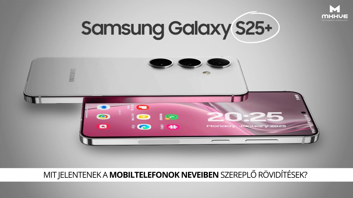 Mit jelentenek a mobiltelefonok neveiben szereplő rövidítések?